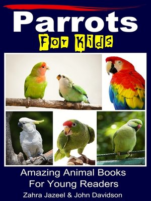 cover image of Parrots For Kids